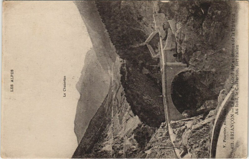 Carte postale ancienne Briancon Le Pont d'Asfeld France