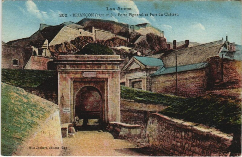 Carte postale ancienne Briancon Porte Pignerol France