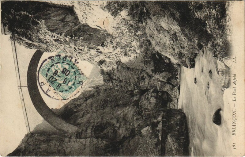 Carte postale ancienne Briancon Le Pont Asfeld France
