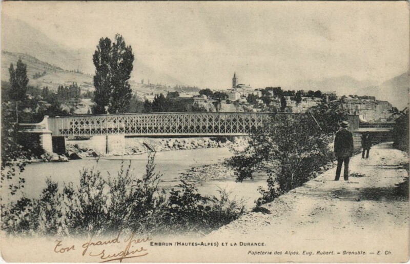 Carte postale ancienne Embrun et la Durance France à Embrun