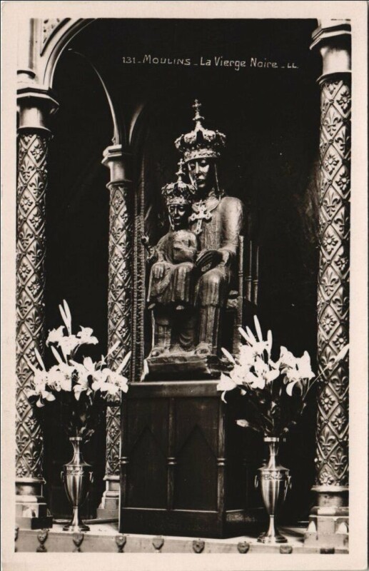 Carte postale ancienne Moulins La Vierge Noire à Moulins