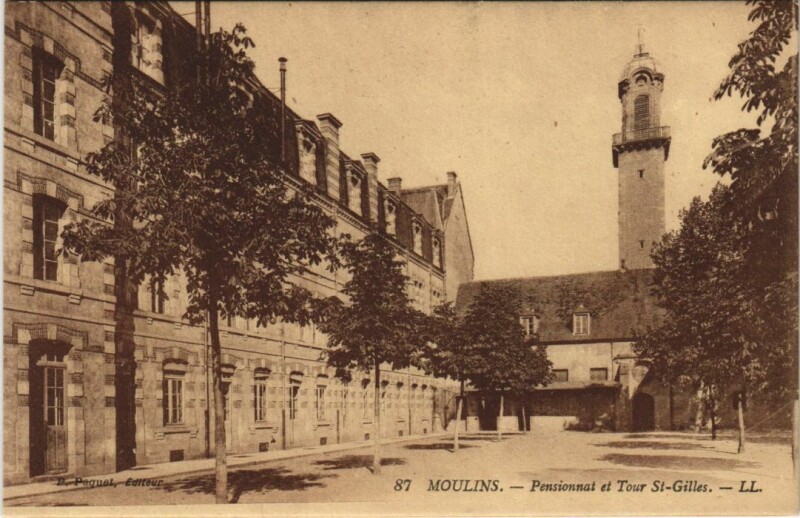 Carte postale ancienne Moulins Pensionnat et Tour Saint-Gilles à Moulins
