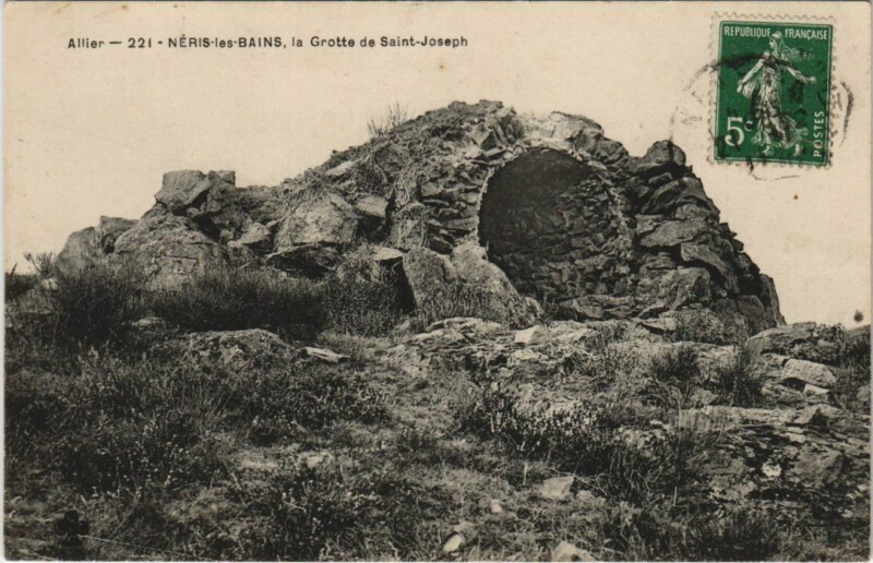 Carte postale ancienne Neris les Bains la Grotte de Saint-Joseph