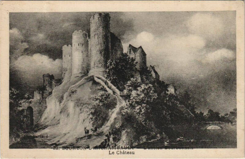 Carte postale ancienne Bourbon-l'Archambault Le Chateau à Bourbon-l'Archambault
