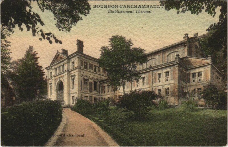 Carte postale ancienne Bourbon-l'Archambault Etablissement Thermal à Bourbon-l'Archambault