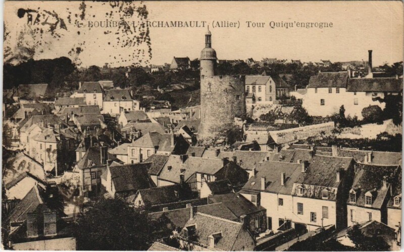 Carte postale ancienne Bourbon-l'Archambault Tour Quiquengrogne à Bourbon-l'Archambault