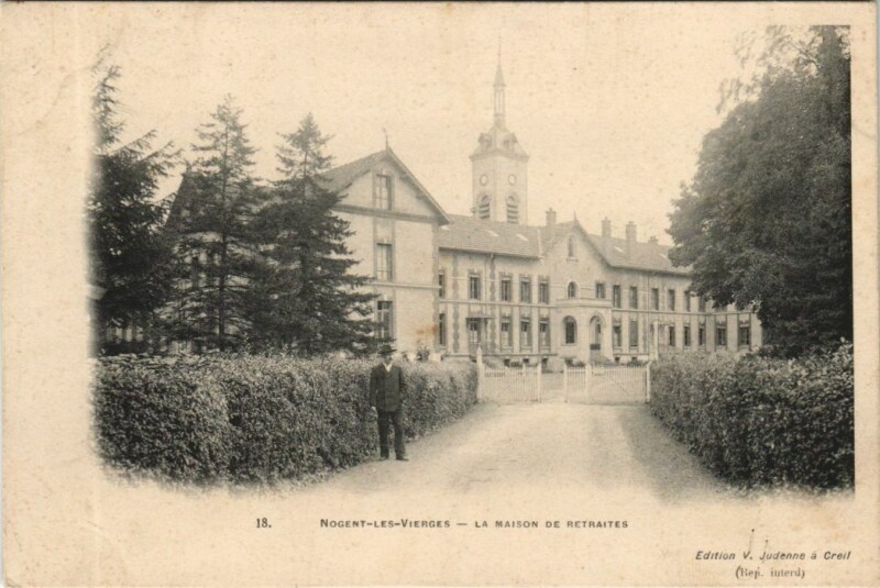 Carte postale ancienne Nogent-les-Vierges La Maison de Retraites