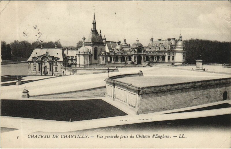 Carte postale ancienne Chantilly Chateau de Chantilly - Vue Generale à Antilly