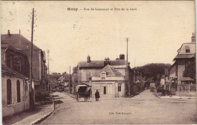 Carte postale ancienne Mouy Rue de Liancourt et Rue de la Gare à Liancourt