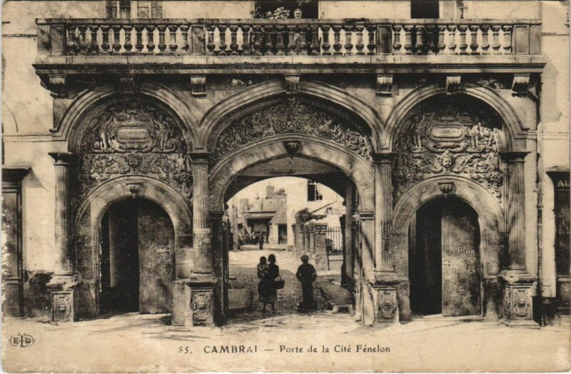 Carte postale ancienne Cambrai Porte de la Cite Fenelon