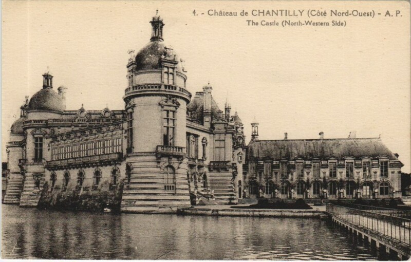 Carte postale ancienne Chantilly Chateau - Cote Nord-Ouest à Antilly
