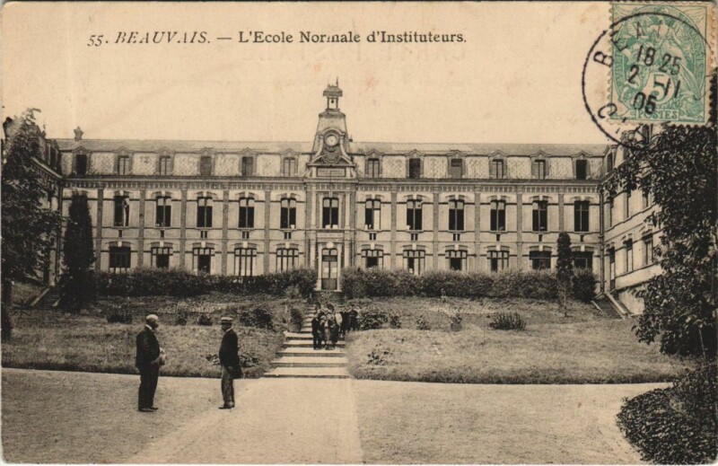 Carte postale ancienne Beauvais L'Ecole Normale d'Instituteurs à Beauvais