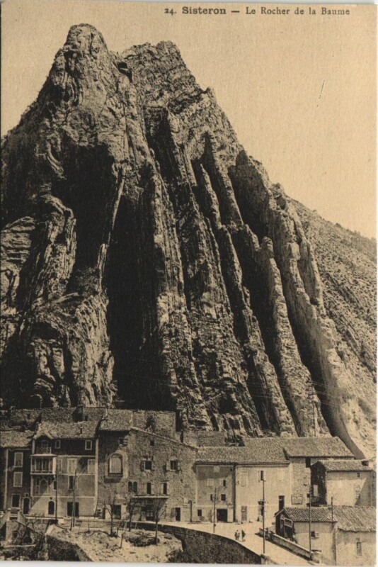 Carte postale ancienne Sisteron Le Rocher de la Baume à Sisteron