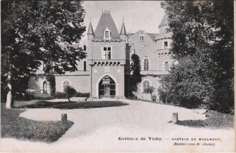 Carte postale ancienne Env. De Vichy Chateau de Maulmont à Vichy