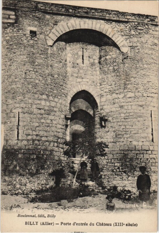 Carte postale ancienne Billy Porte d'Entree du Chateau à Billy