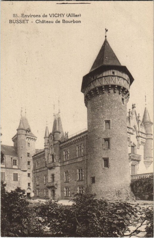 Carte postale ancienne Busset Chateau de Bourbon à Busset