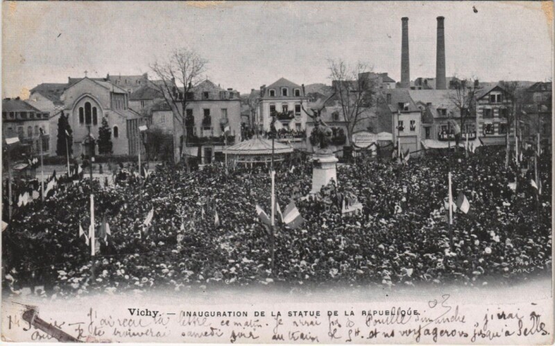 Carte postale ancienne Vichy Inauguration de la Statue de la Republique à Vichy