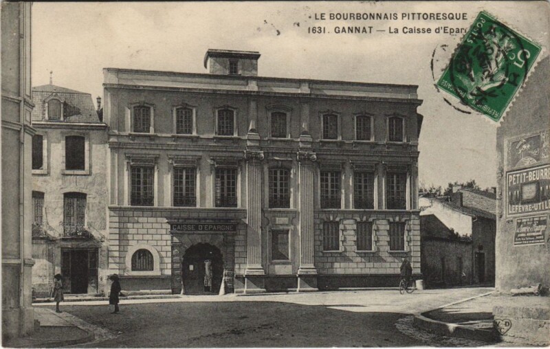 Carte postale ancienne Gannat La Caisse d'Epargne à Gannat