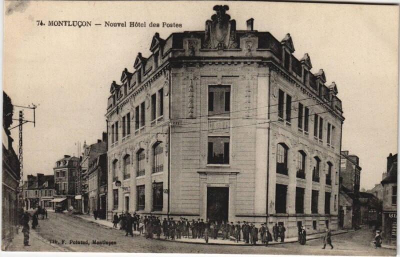 Carte postale ancienne Montlucon Nouvel Hotel des Postes
