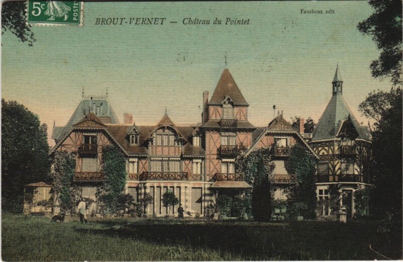 Carte postale ancienne Brout-Vernet Chateau du Pointet