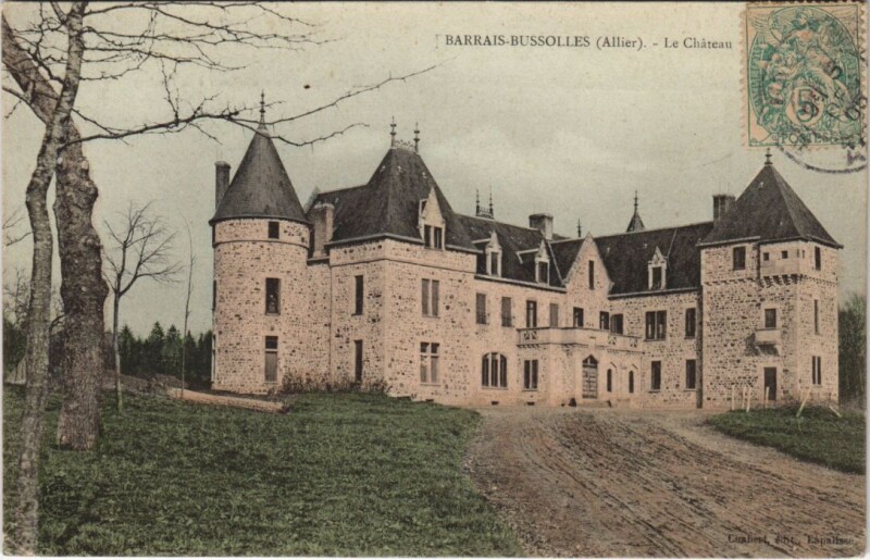Carte postale ancienne Barrais-Bussolles Le Chateau à Barrais-Bussolles