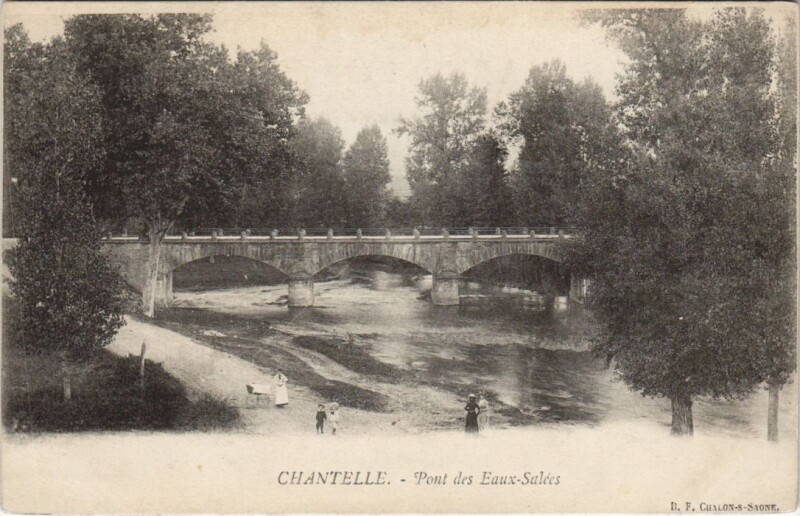 Carte postale ancienne Chantelle Pont des Eaux-Salees à Chantelle
