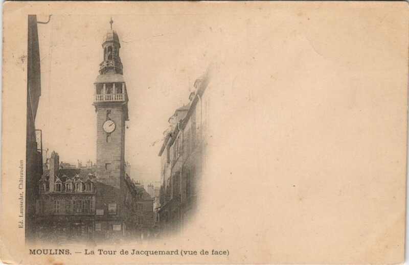 Carte postale ancienne Moulins La Tour de Jacquemard - Vue de Face à Moulins
