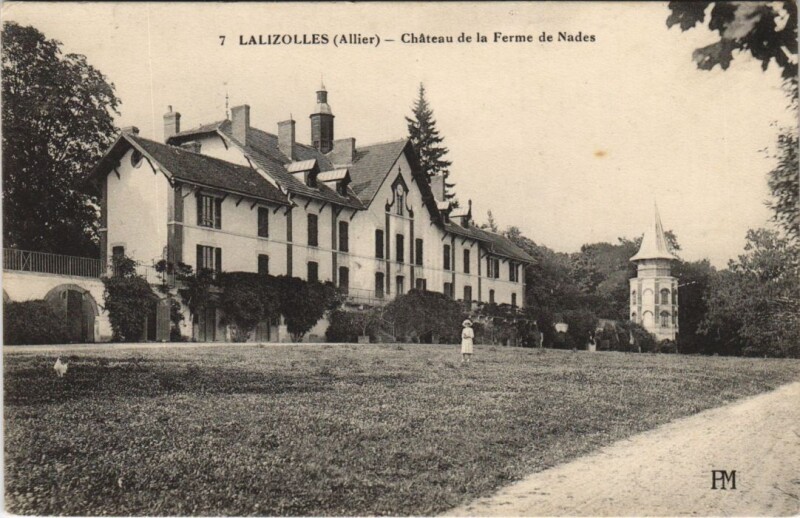 Carte postale ancienne Lalizolle Chateau de la Ferme de Nades à Lalizolle