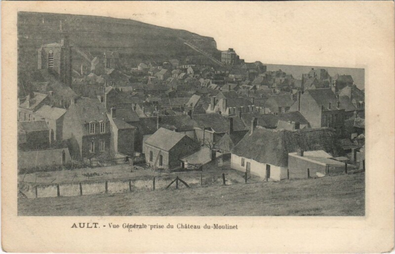 Carte postale ancienne Ault vue generale prise du Chateau du Moulinet