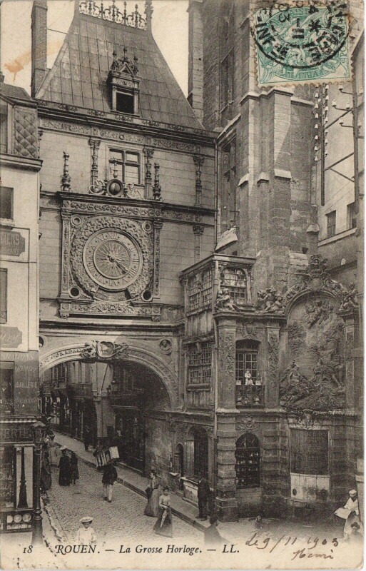 Carte postale ancienne Rouen - La grosse horloge à Rouen
