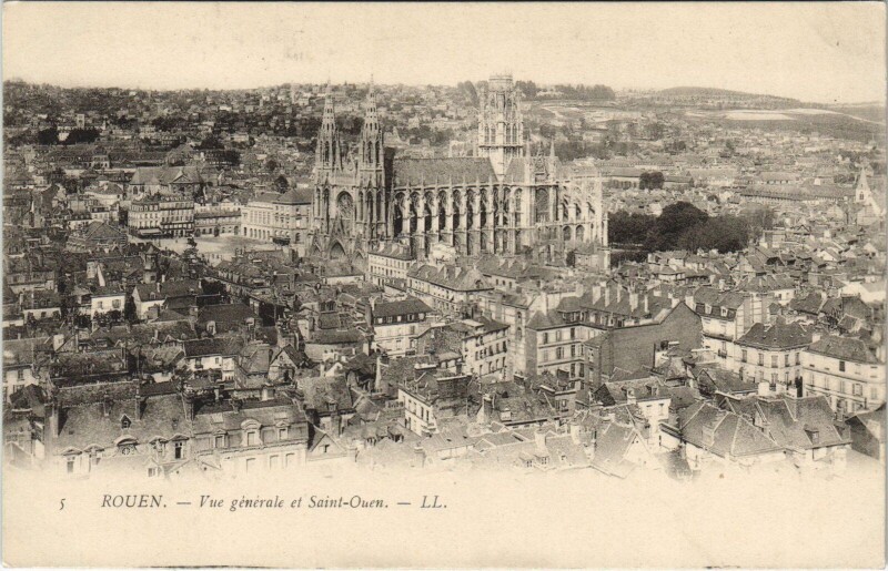 Carte postale ancienne Rouen - Vue générale et Saint-Ouen à Rouen