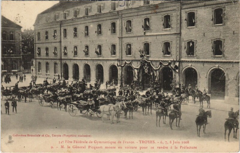 Carte postale ancienne Troyes 34e Fete Federale Gymnastique 1908 General Picquart à Troyes