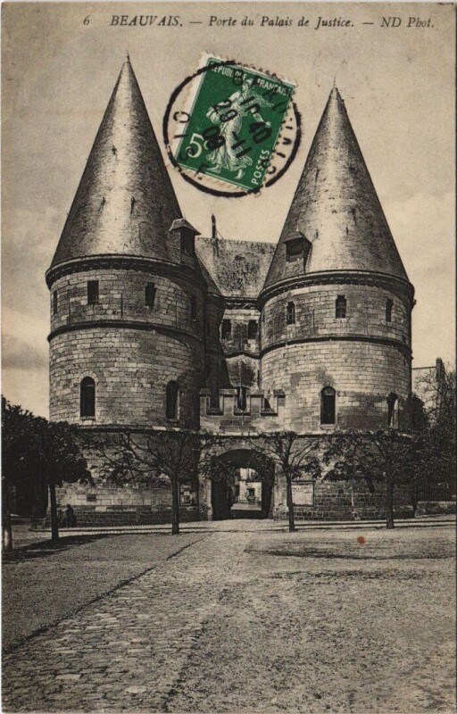 Carte postale ancienne Beauvais Palais de Justice Porte à Beauvais