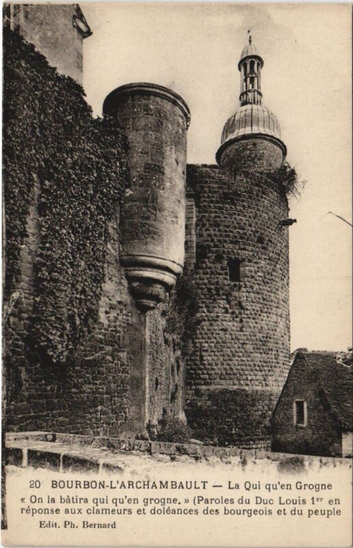 Carte postale ancienne Bourbon-L'Archambault la Qui qu'en Grogne à Bourbon-l'Archambault