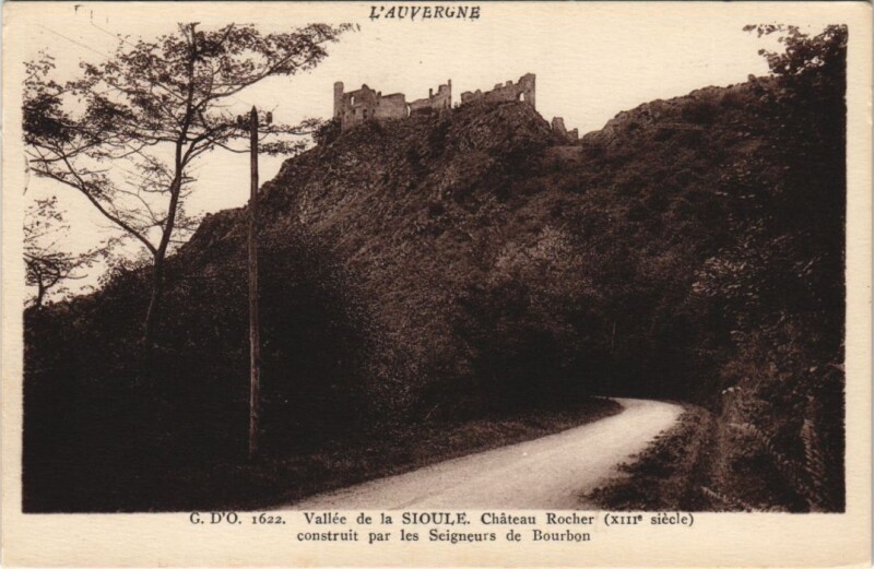Carte postale ancienne Vallee de la Sioule Le Chateau Rocher