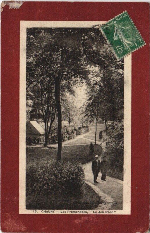 Carte postale ancienne Chauny Les promenades à Chauny