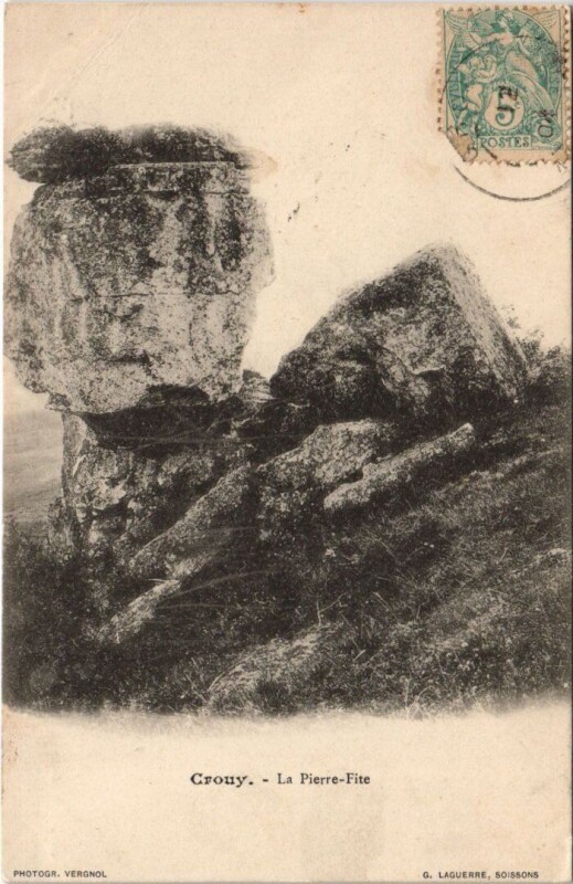 Carte postale ancienne Crouy La pierre fite à Crouy