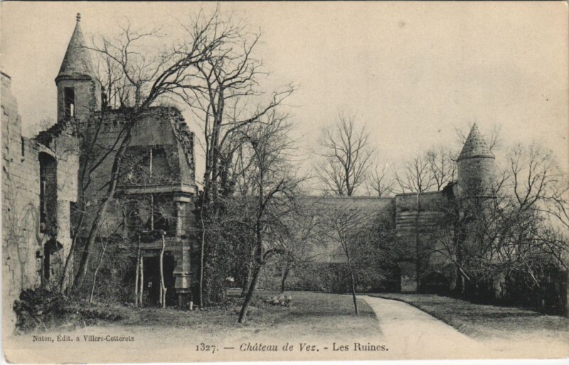 Carte postale ancienne Chateau de vez Les ruines