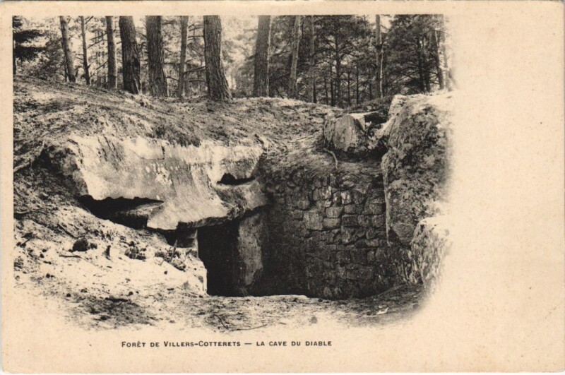 Carte postale ancienne Villers-Cotterets La cave du diable