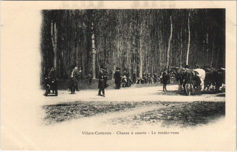 Carte postale ancienne Villers-Cotterets Chasse a courre