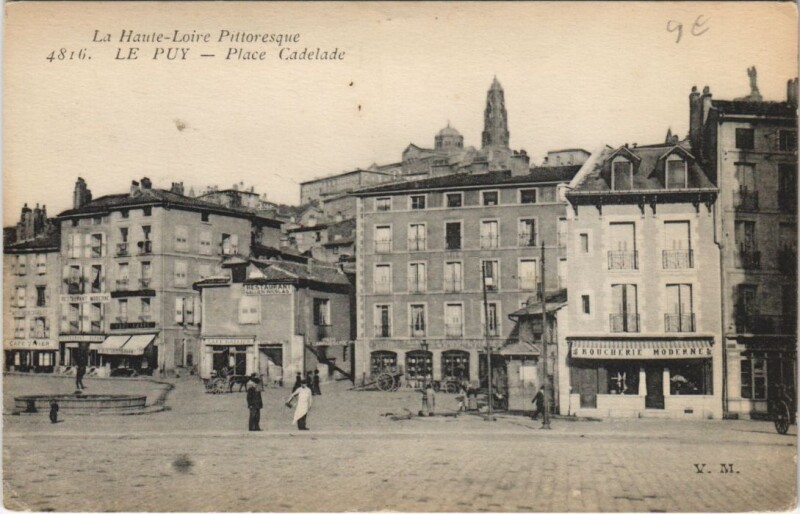 Carte postale ancienne Le Puy - Place cadelade