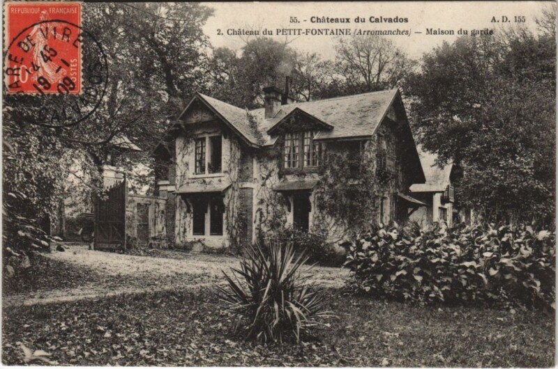 Carte postale ancienne Arromanches Chateau de Petit-Fontaine