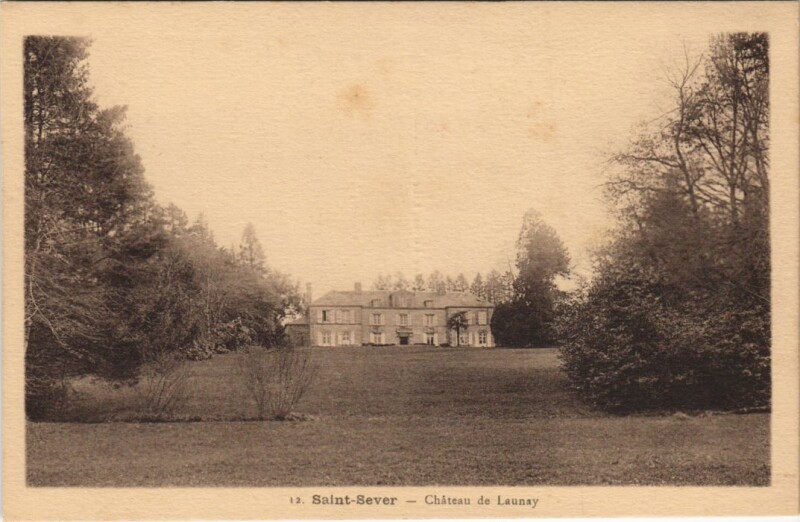 Carte postale ancienne Saint-Sever Chateau de Launay
