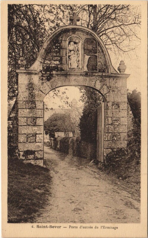 Carte postale ancienne Saint-Sever Porte d'Entree de l'Ermitage