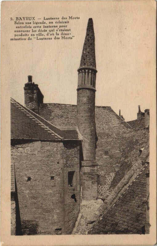 Carte postale ancienne Bayeux Lanterne des Morts à Bayeux