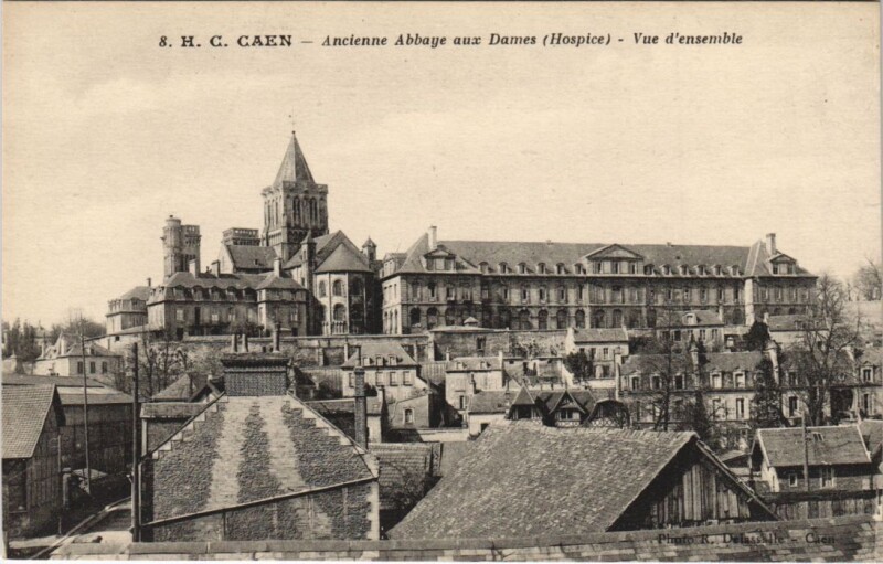 Carte postale ancienne Caen Ancienne Abbaye aux Dames - Vue d'Ensemble
