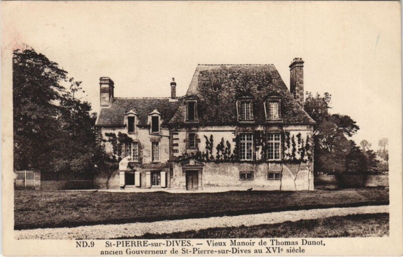 Carte postale ancienne Saint-Pierre-sur-Dives Vieux Manoir de Thomas Dunot à Vieux