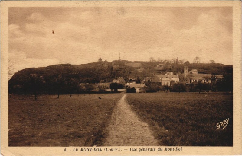Carte postale ancienne Mont-Dol Vue Generale du Mont-Dol à Mont-Dol