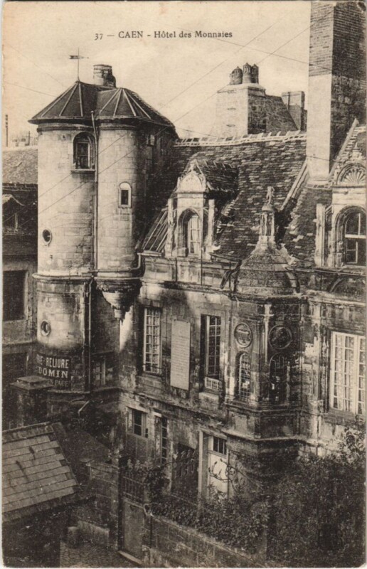 Carte postale ancienne Caen Hotel des Monnaies