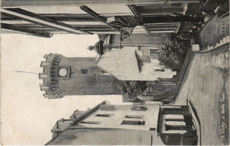 Carte postale ancienne Vichy la Veille Tour France à Vichy